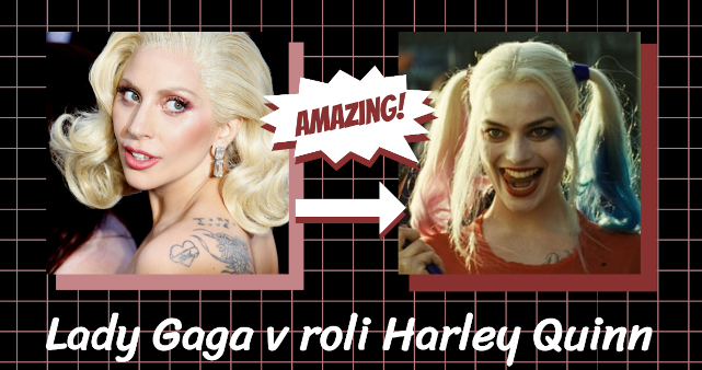Proč nebyl doposud odhalen vzhled Lady Gaga jako Harley Quinn?